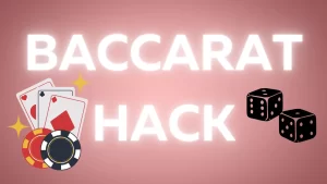 Baccarat Hack