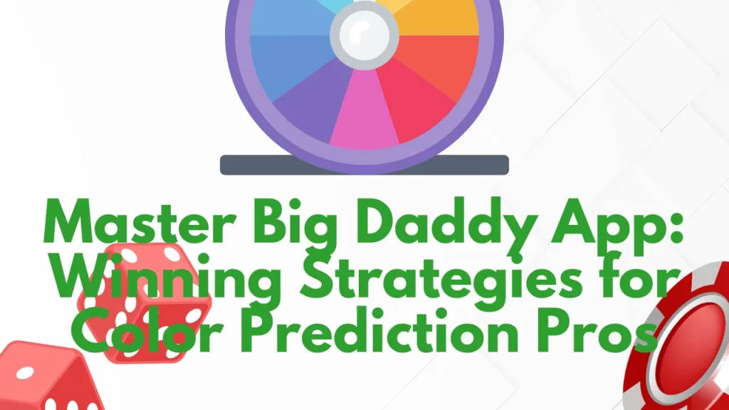 illustration text 'Master Big Daddy App: Winning Strategies for Color Prediction Pros'