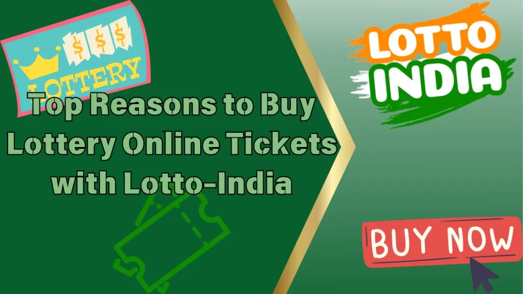 illustration text 'Top Reasons to Buy Lottery Online Tickets with Lotto-India'