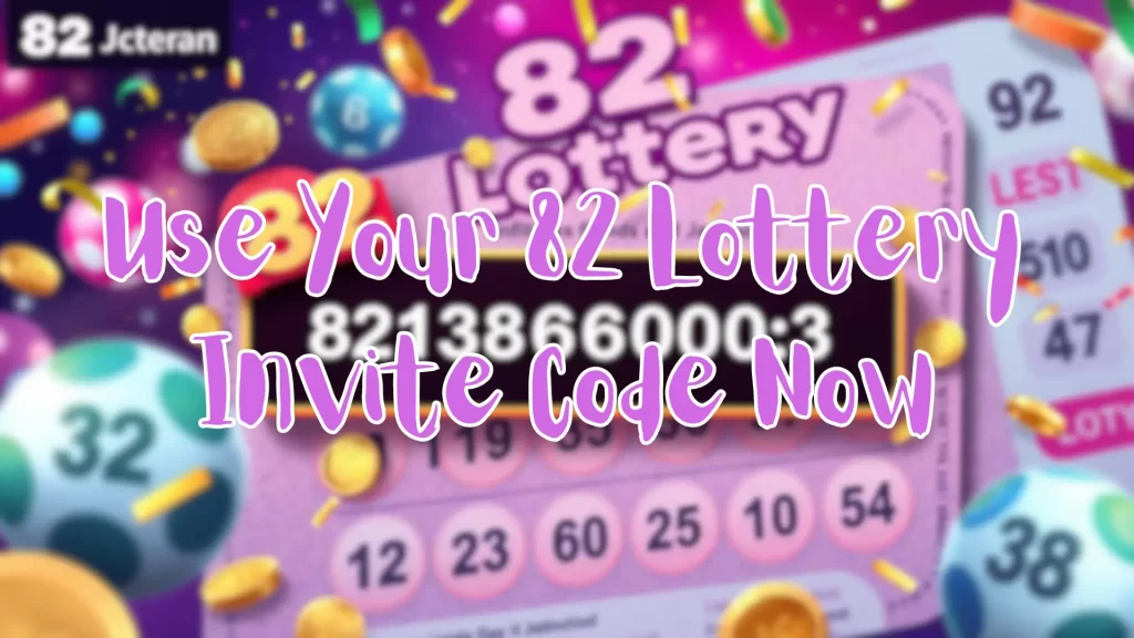 illustration text 'use your 82 lottery invite code now'