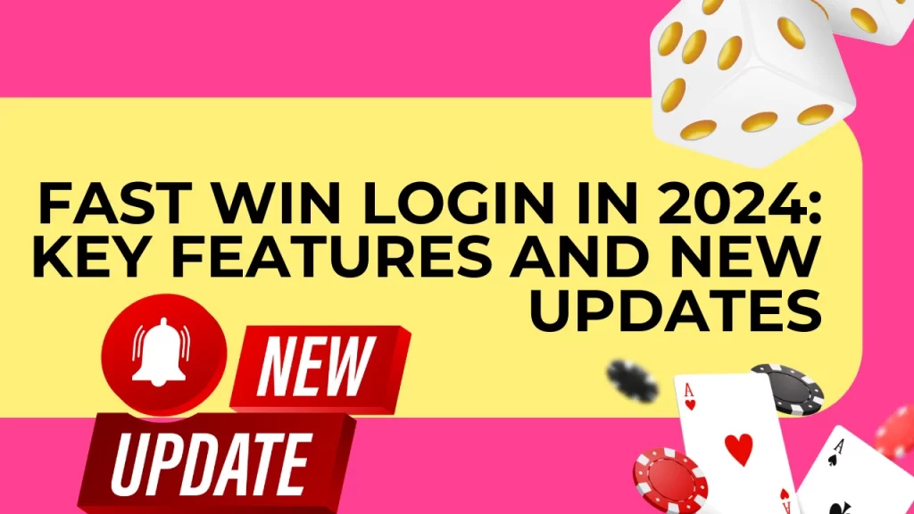 illustration text 'Fast Win Login in 2024: Key Features and New Updates'