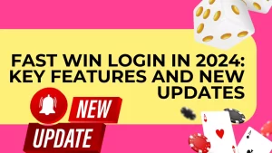 illustration text 'Fast Win Login in 2024: Key Features and New Updates'